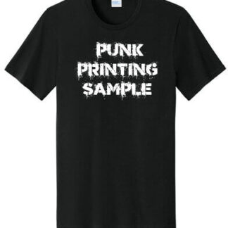 Punk Printing Sample T-Shirt